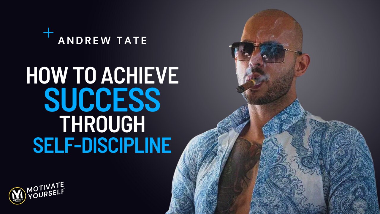 Mastering Self-Discipline: Overcoming Obstacles and Achieving Success -Andrew Tate