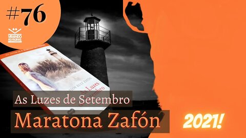 As Luzes de Setembro Carlos Ruiz Zafón #76 Por Armando Ribeiro Virando as Páginas