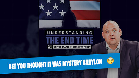 Sneak Peak: Is the U. S. Mystery Babylon?