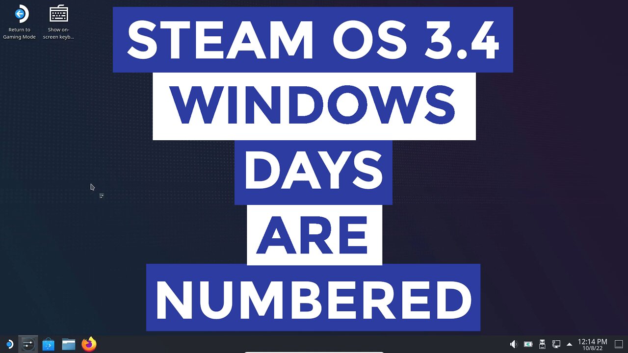 Steam OS 3.4 | Windows Days Are Numbered