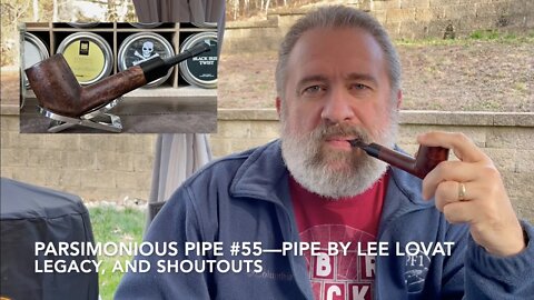 Parsimonious Pipe #55—Pipe by Lee Lovat, Legacy, and Shoutouts