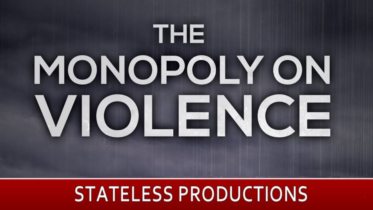 The Monopoly on Violence