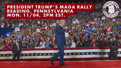 LIVE REPLAY: President Trump's MAGA Rally, Reading, Pennsylvania | 11-04 2PM EST.