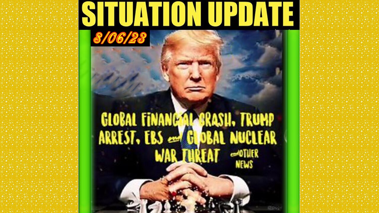 SITUATION UPDATE 8/6/23 - "BOMBSHELL!", Ukraine War, Global Financial Collapse, Gcr/Judy Byington