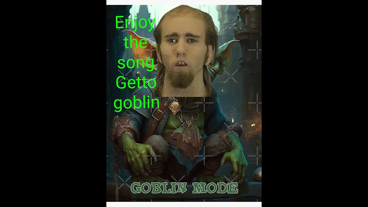 Getto goblin part 1 the rap song