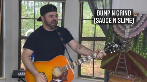 BUMP N GRIND (SAUCE N SLIME) - COVERGEIST (ACOUSTIC REMIX)