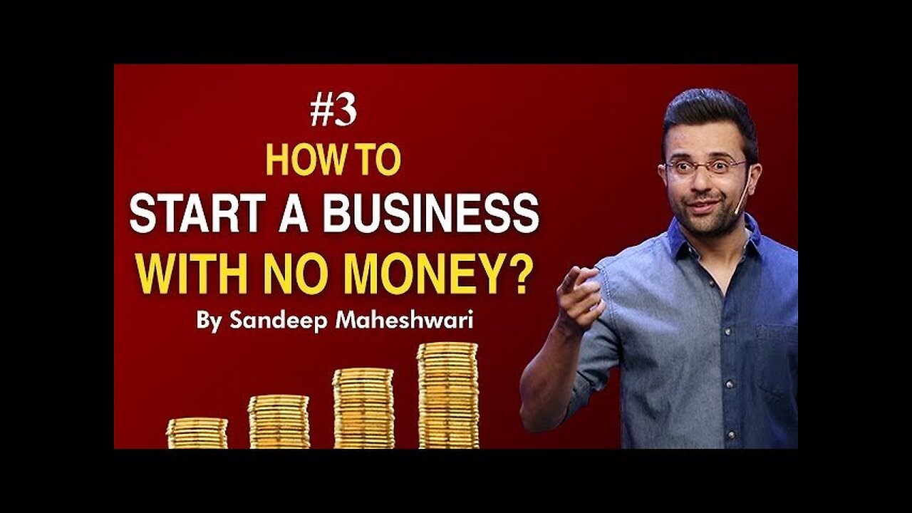 How to Start a Business with No Money? By Sandeep Maheshwari I Hindi #businessideas