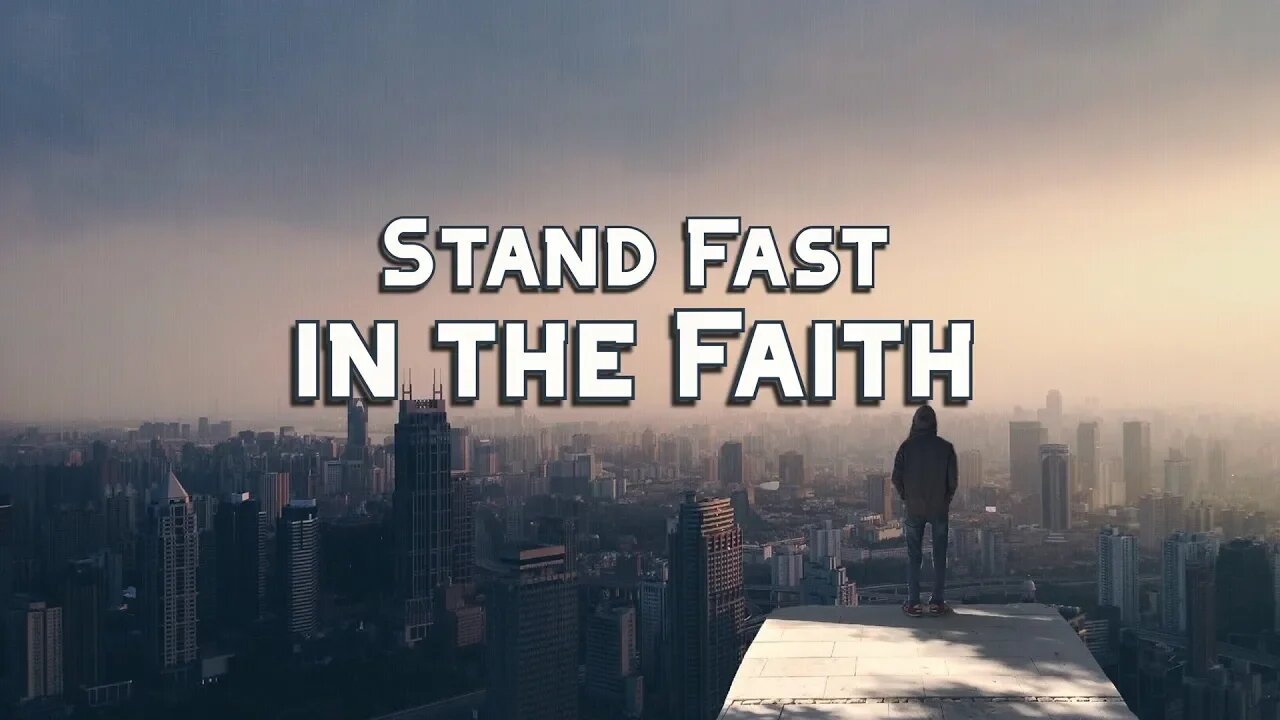 Reg Kelly - Stand Fast in the Faith