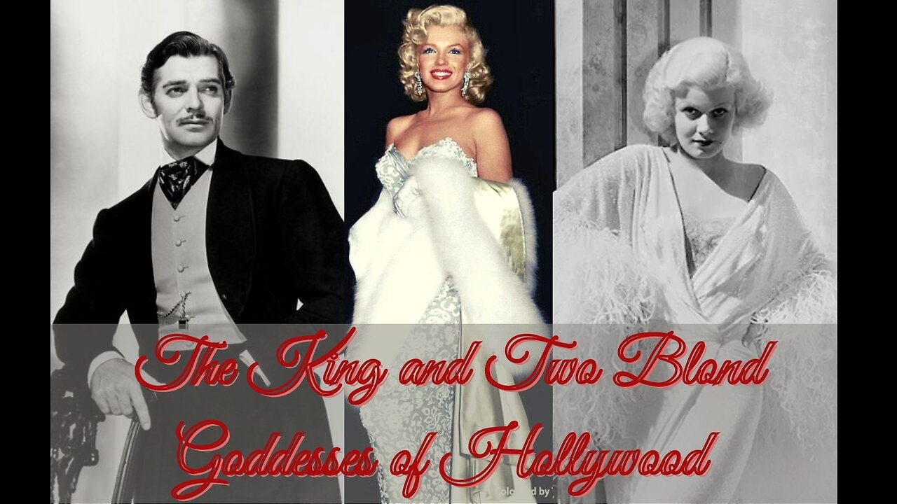 INCREDIBLE Connections: MARILYN MONROE, CLARK GABLE, JEAN HARLOW