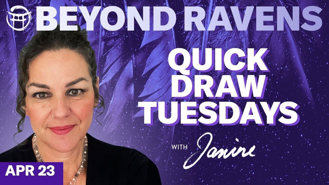 🐦‍⬛Beyond Ravens with JANINE - APR 23