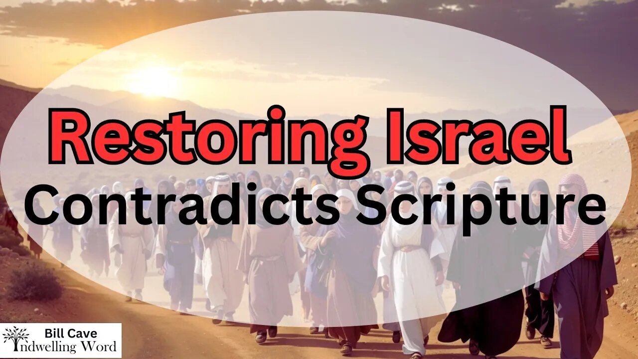 Why Restoring Israel Contradicts Scripture | Historic Adventism