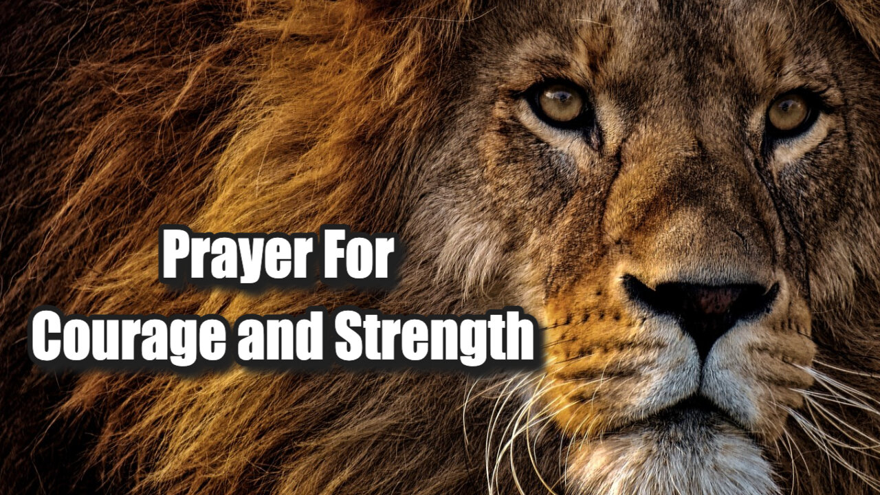 Daily Prayer for Strength and Courage