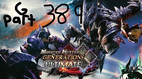 monster hunter generations ultimate G rank 389