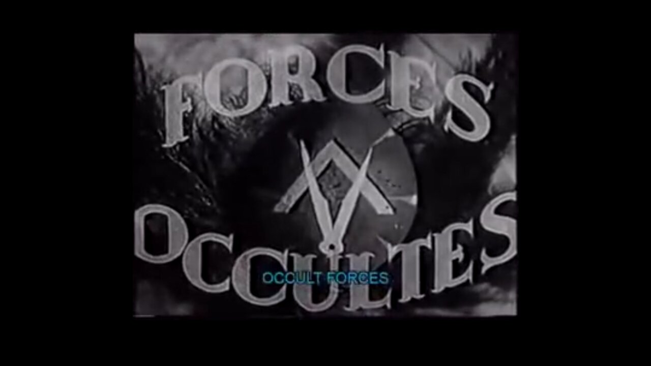 FORCES OCCULTES (1943) — THE MYSTERIES OF FREEMASONRY