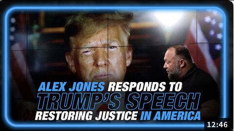 Alex Jones Responds to Trump's 'Restoring Justice in America' Speech