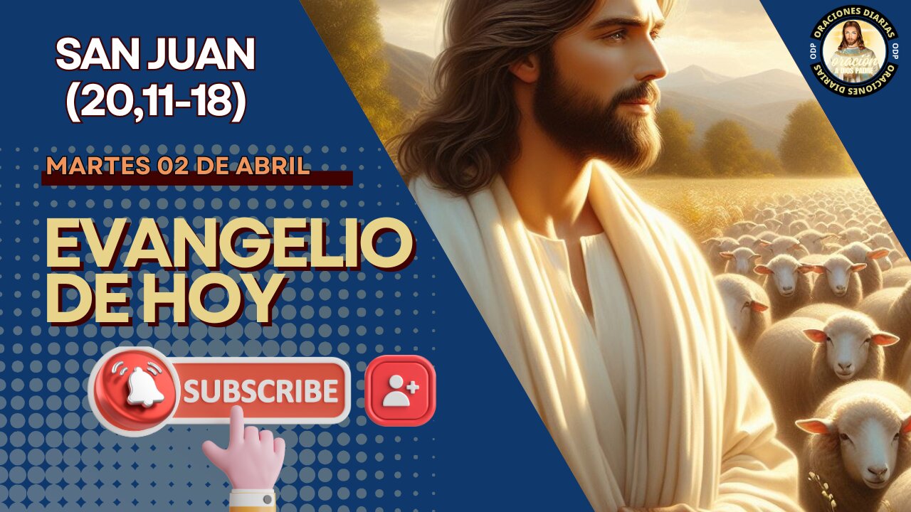 Evangelio de HOY. Martes 2 de abril 2024 Jn 20,11-18