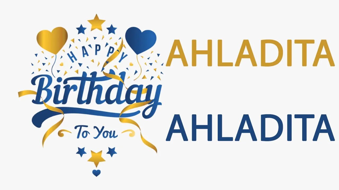 Happy Birthday to Ahladita - Hindi Birthday Wish From Birthday Bash