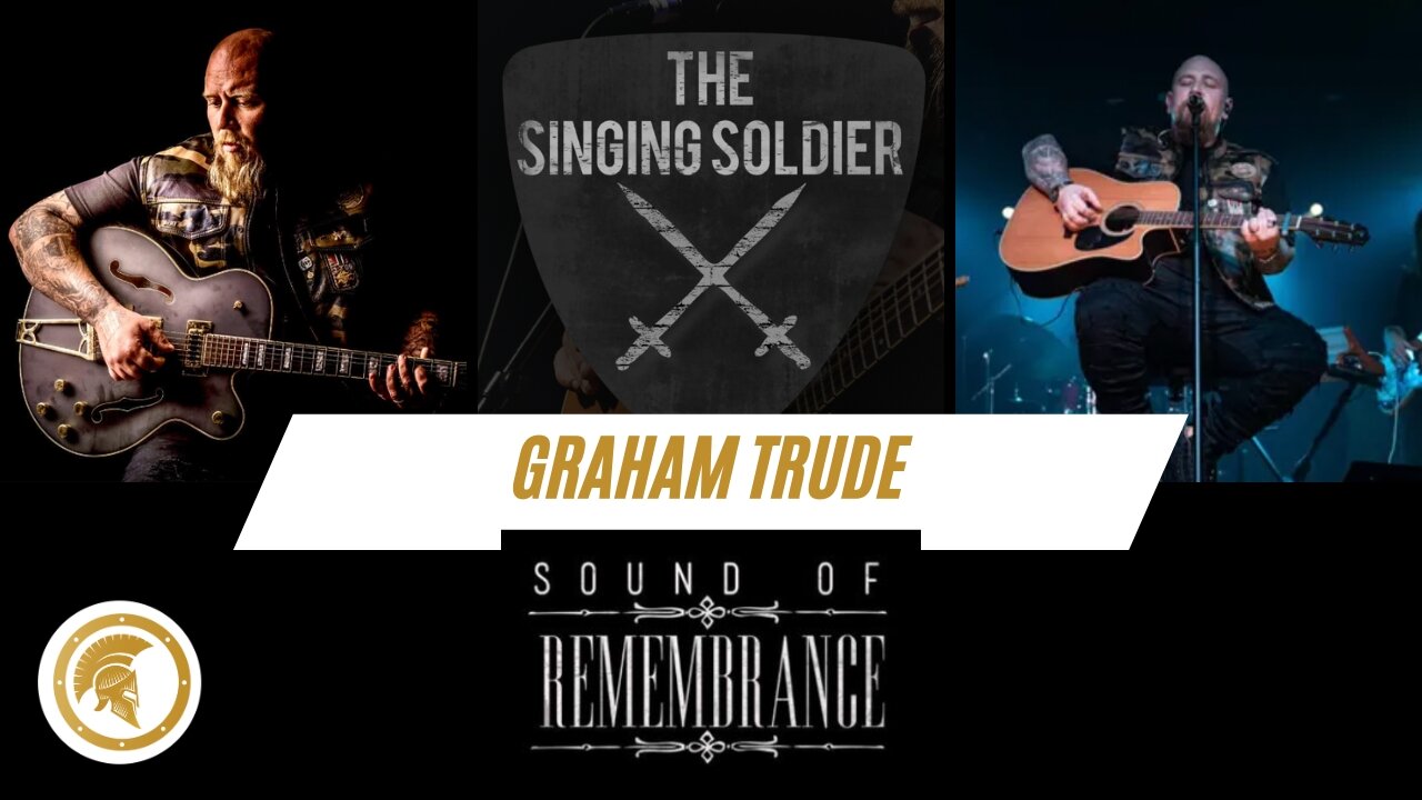 Graham Trude - The Singing Soldier, Sound of Remembrance