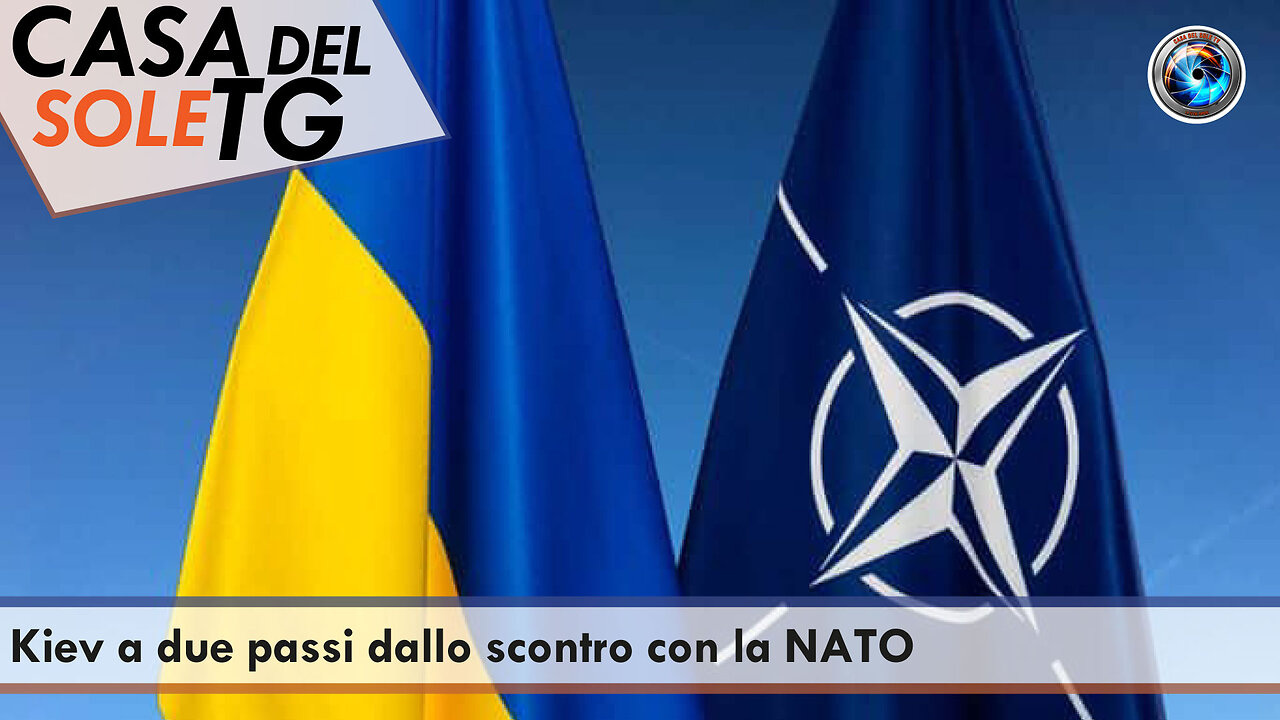 CasaDelSoleTG 10.07.23 Kiev a due passi dallo scontro con la NATO