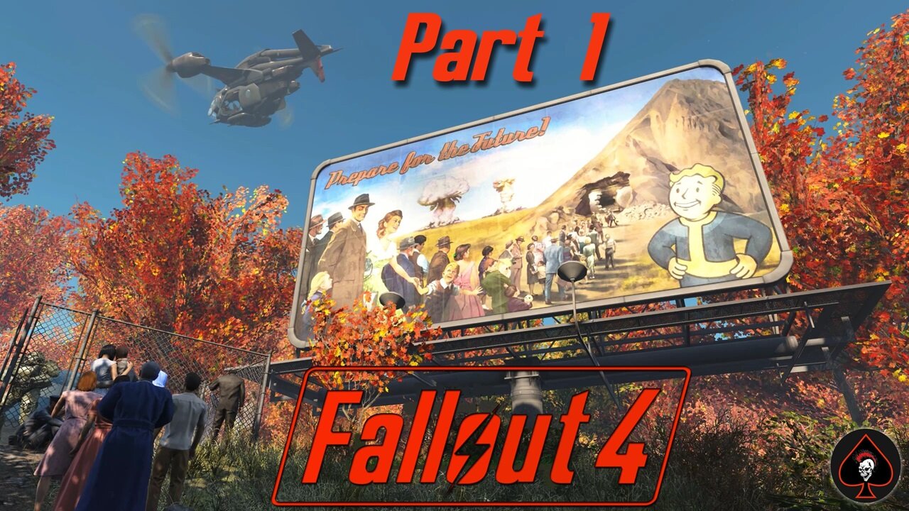 Fallout 4 Play Through - Part 1