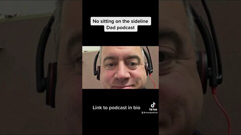 Podcast Trailer for No sitting on the sideline dad podcast