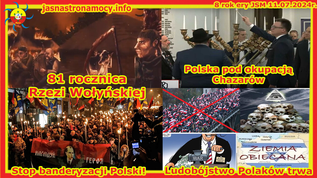 81 rocznica Rzezi Wołyńskiej Stop banderyzacji Polski Polska pod okupacją Chazarów ludobójstwo trwa