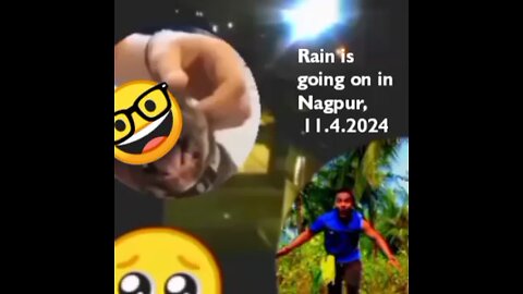 Rain is going on in Nagpur 11.4.2024