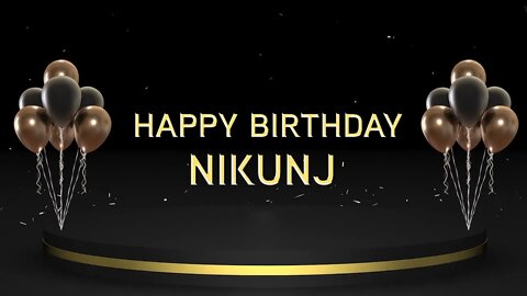 Wish you a very Happy Birthday Nikunj