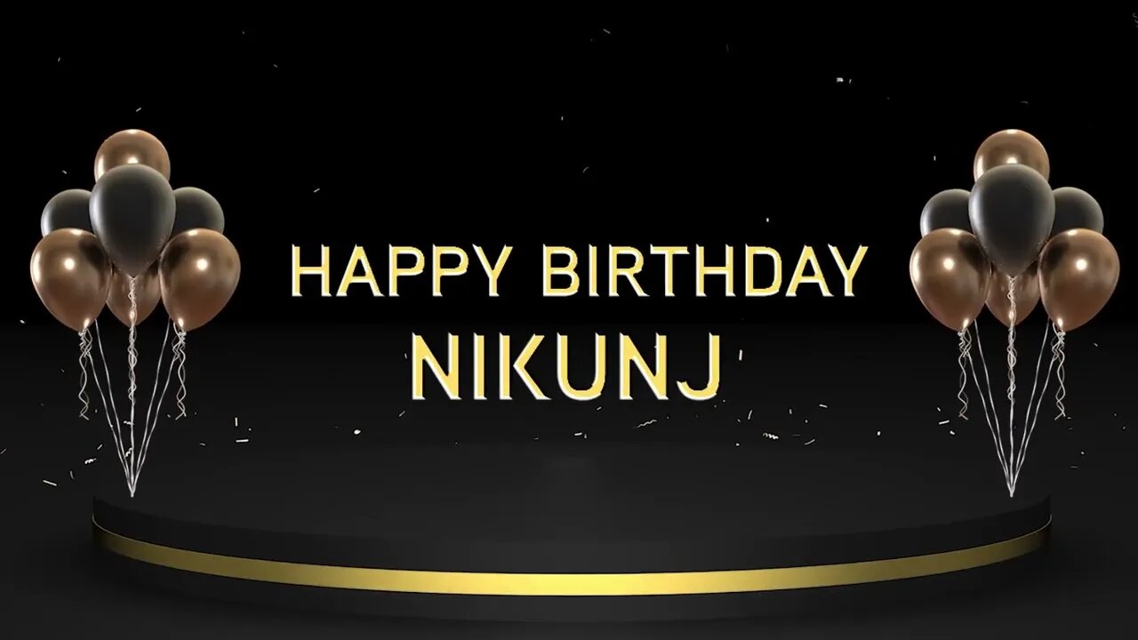 Wish you a very Happy Birthday Nikunj