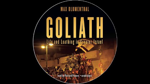 29 - 3.26: Caliber 3, "The Values of Zionism" | Audiobook | Goliath | by Max Blumenthal