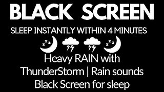 Fall Asleep Fast! RAIN and THUNDER Sounds for Sleeping - BLACK SCREEN - Heavy Rain and Thunderstorm