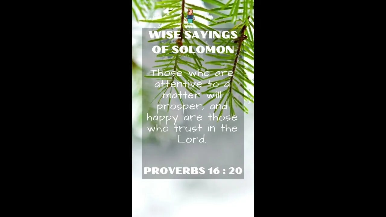 Proverbs 16:20 | NRSV Bible | Wise Sayings of Solomon