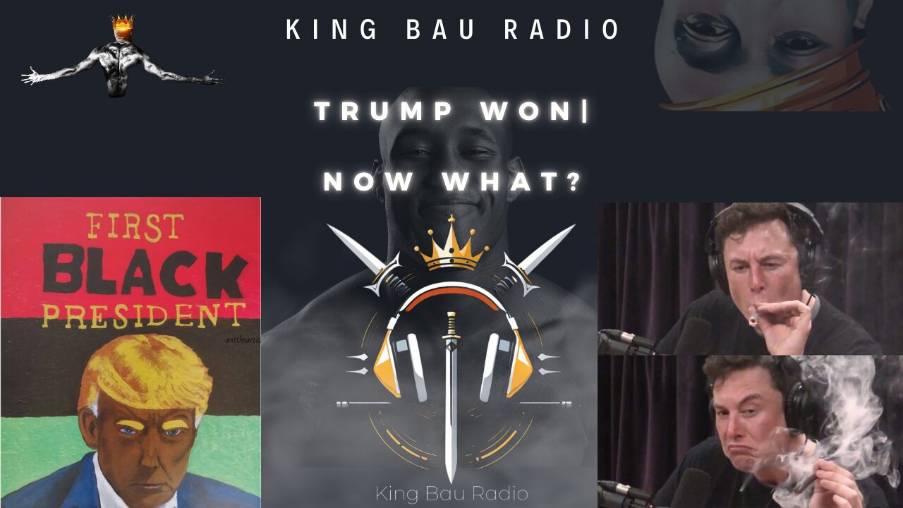 KING BAU RADIO | SATURDAY NIGHT LIVE | TRUMP WON! NOW WHAT?