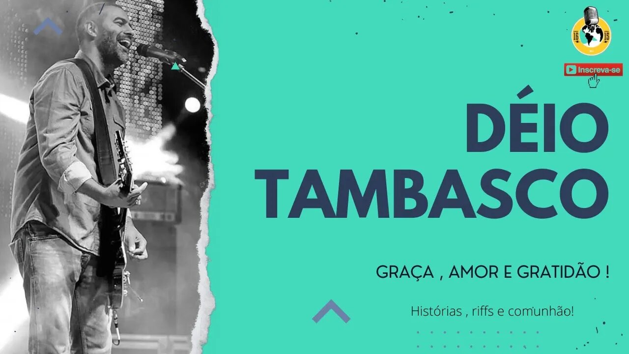 Déio Tambasco - Histórias e canções ( @Déio Tambasco )