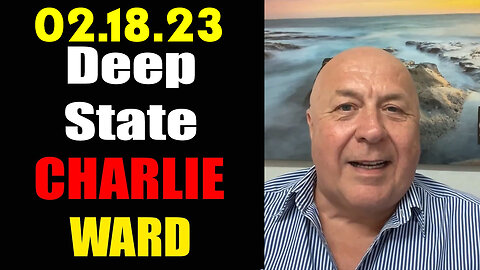 Charlie Ward "Deep State" 2.18.23