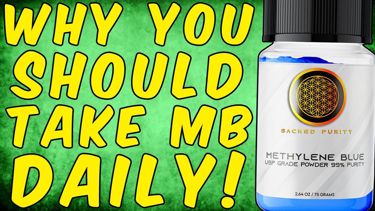 Why You Should Take Methylene Blue Daily!