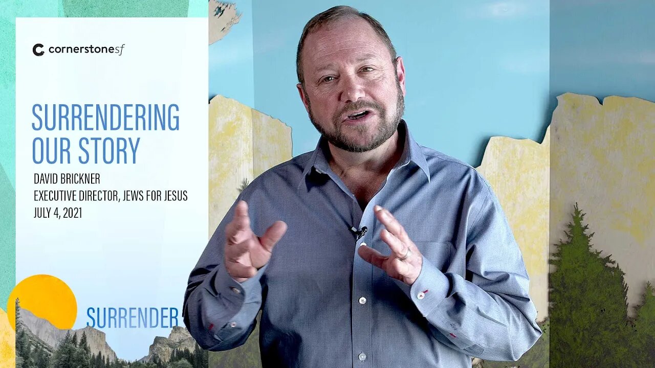 SURRENDERING OUR STORY | CornerstoneSF Online Service