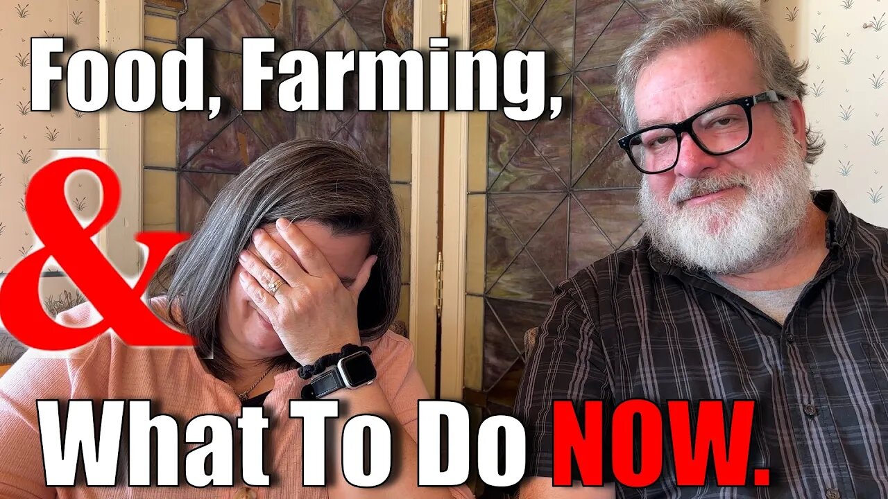 FOOD Farming and What To Do NOW | A Big Family Homestead VLOG