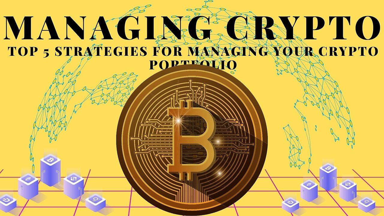 TOP 5 STRATEGIES TO MANAGE YOUR CRYPTO PORTFOLIO IN 2023