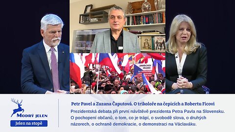 Petr Pavel a Zuzana Čaputová. O trikoloře na čepicích a Robertu Ficovi