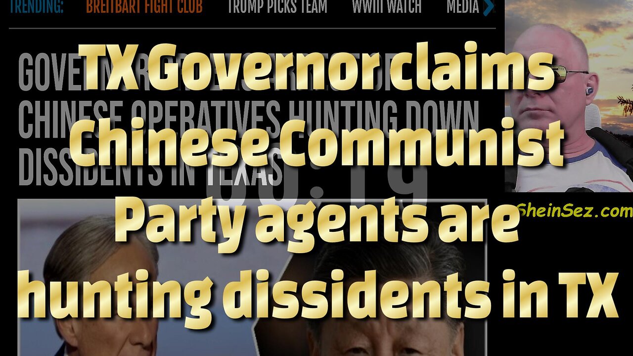 TX Governor claims Chinese Communist Party agents are hunting dissidents in TX-719