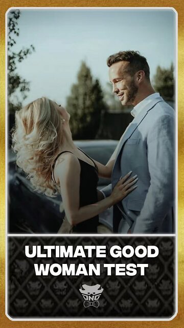 The Ultimate Good Woman Detector