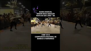 CNBF 2018 | BANDA MARCIAL SÊNIOR NOVA GERAÇÃO - #shorts