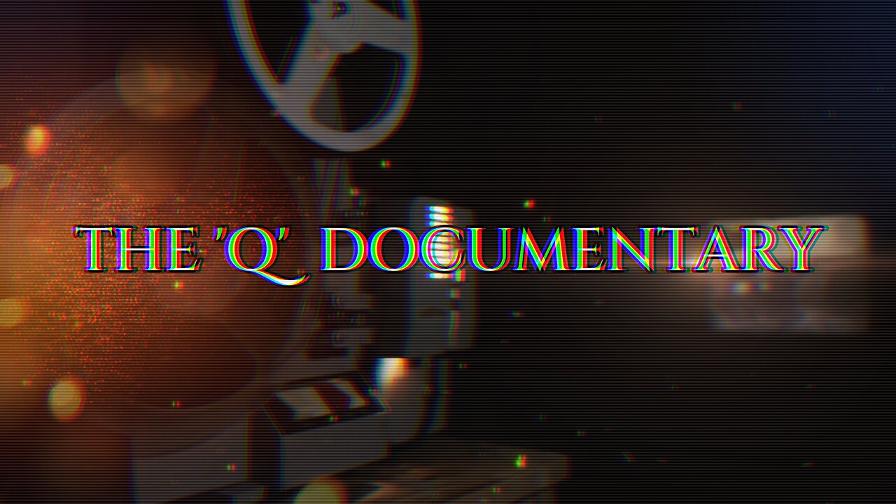 The Q Documentary