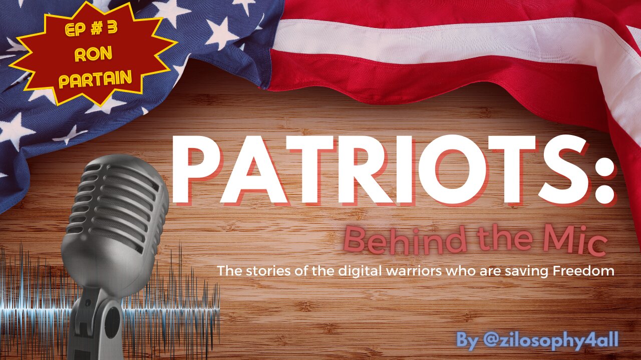 Patriots Behind The Mic Ep 3 - Ron Partain (Storm Chaser)