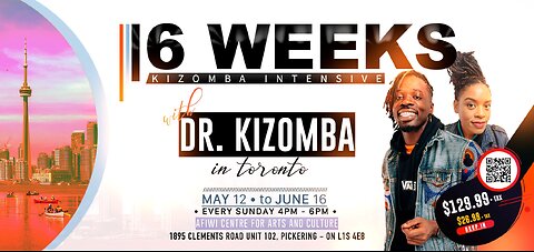 6 WEEKS INTENSIVE KIZOMBA CLASS IN TORONTO with DR KIZOMBA