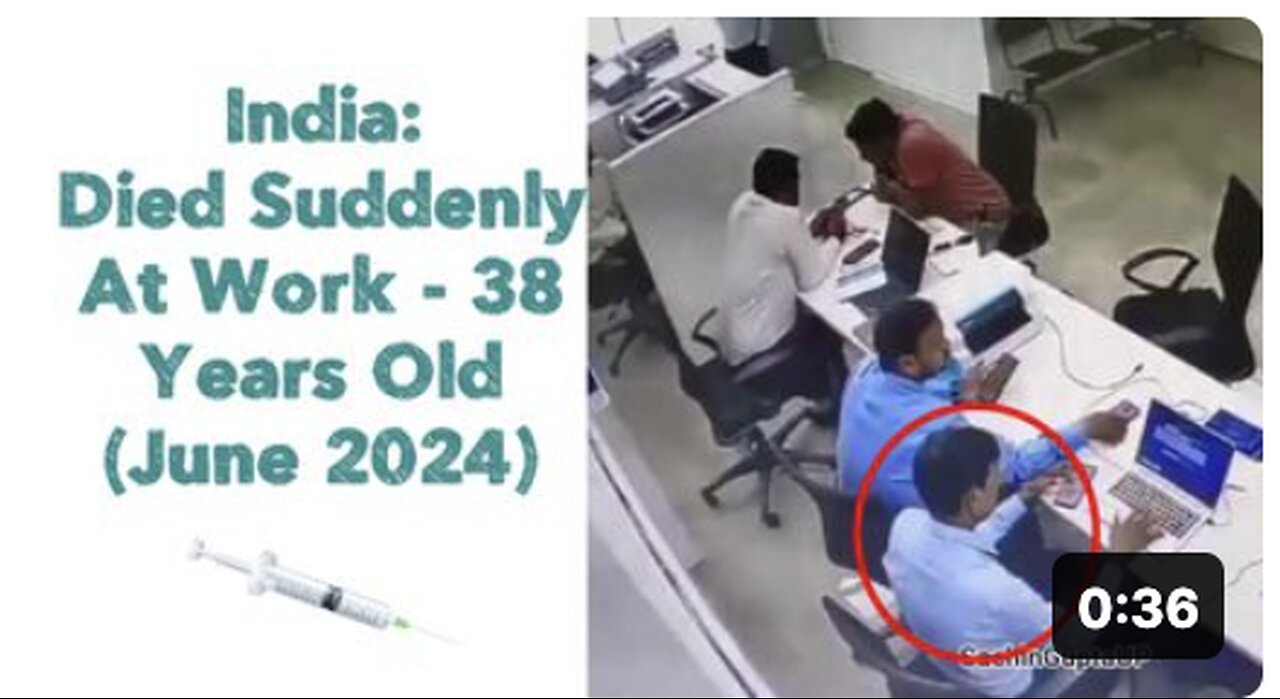 India: Died Suddenly At Work - 38 Years Old 💉(June 2024)