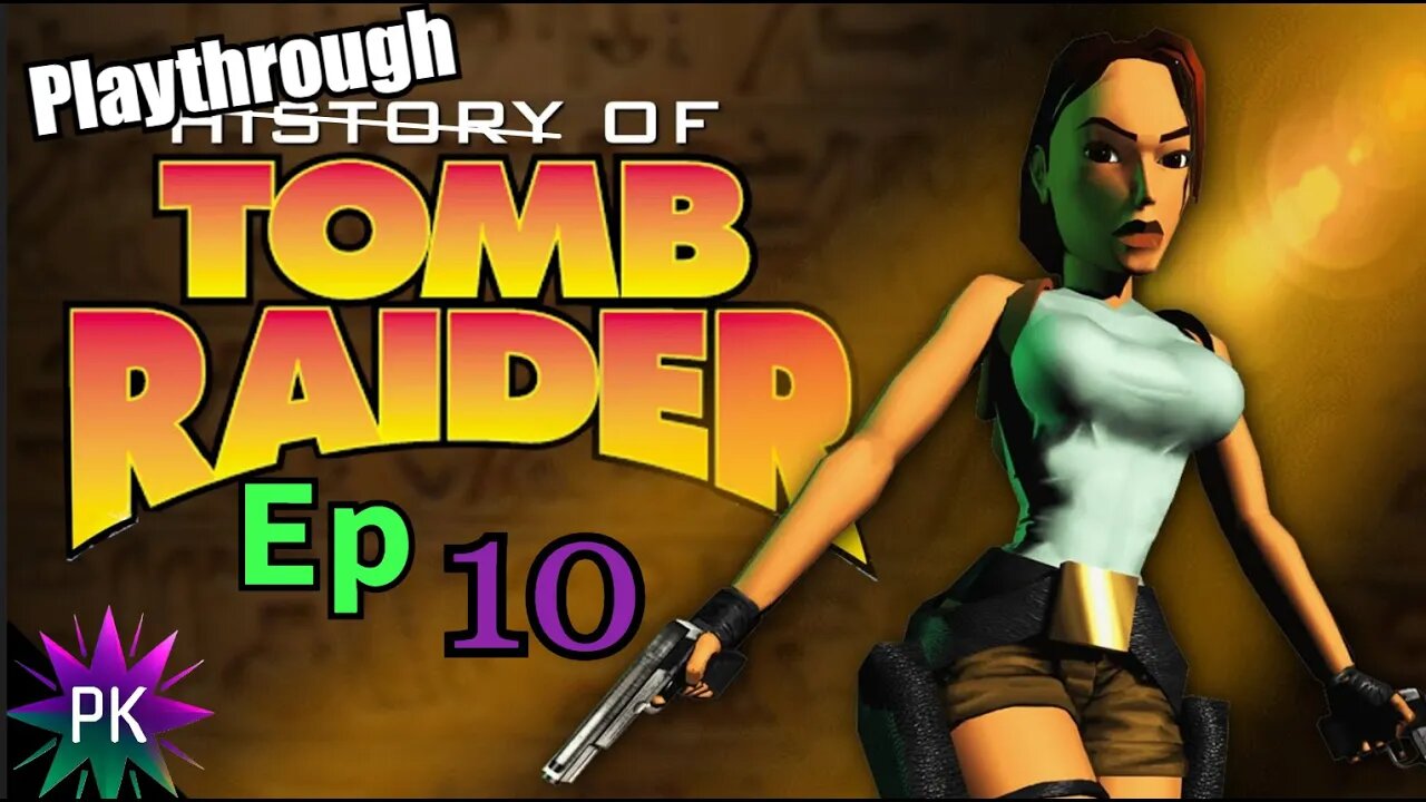 Tomb Raider (1996) - Episode 10 - City of Khamoon | Blind & Bad