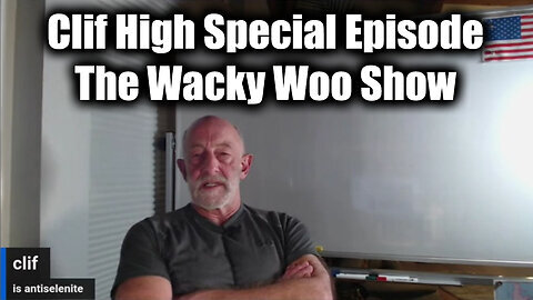 Clif High Special Episode 'The Wacky Woo Show'