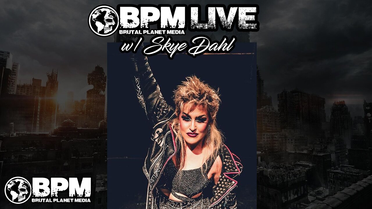 BPM Live w/ Skye Dahl